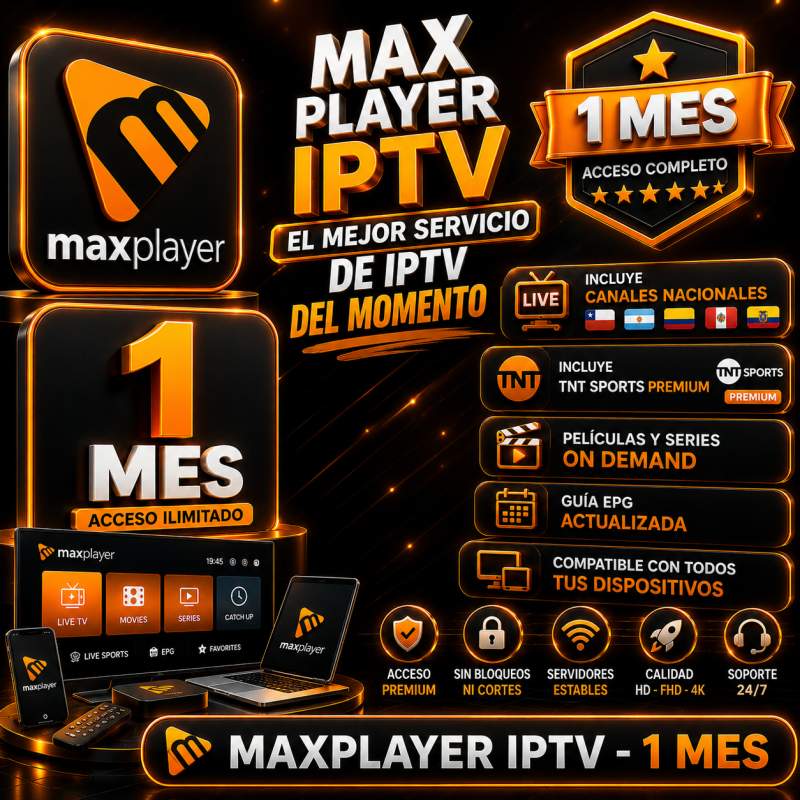 TELEVISION DIGITAL MAX PLAYER  1 MES HASTA 3 PANTALLAS