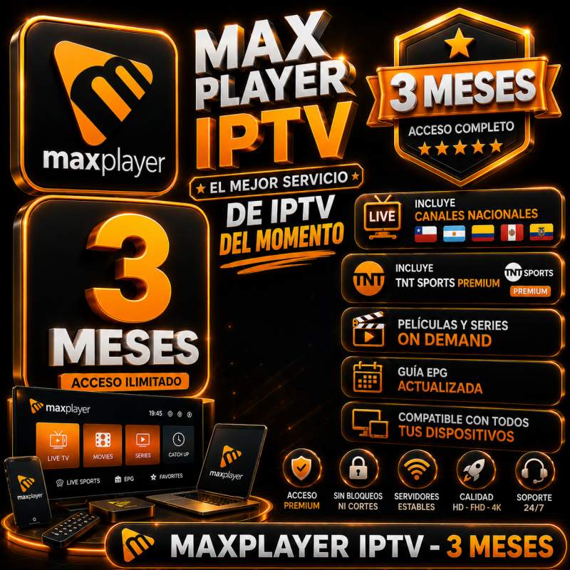 TELEVISION DIGITAL MAX PLAYER  3 MESES HASTA 3 PANTALLAS