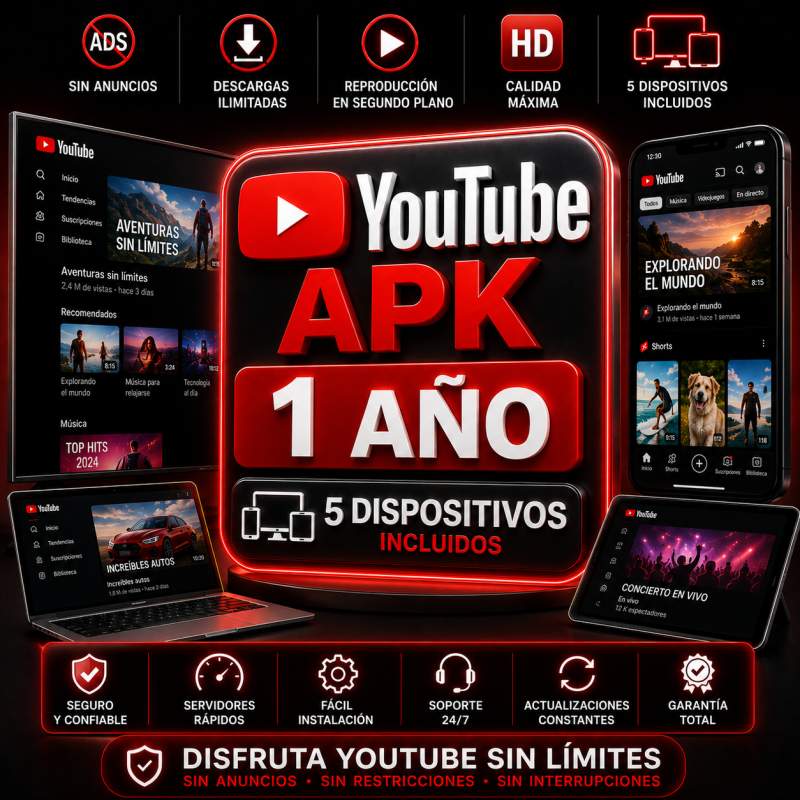 YOUTUBE APK 5 DISPOSITIVOS 1 AÑO